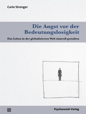 cover image of Die Angst vor der Bedeutungslosigkeit